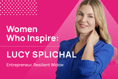 Women Who Inspire | Lucy Splichal, Resilient Widow